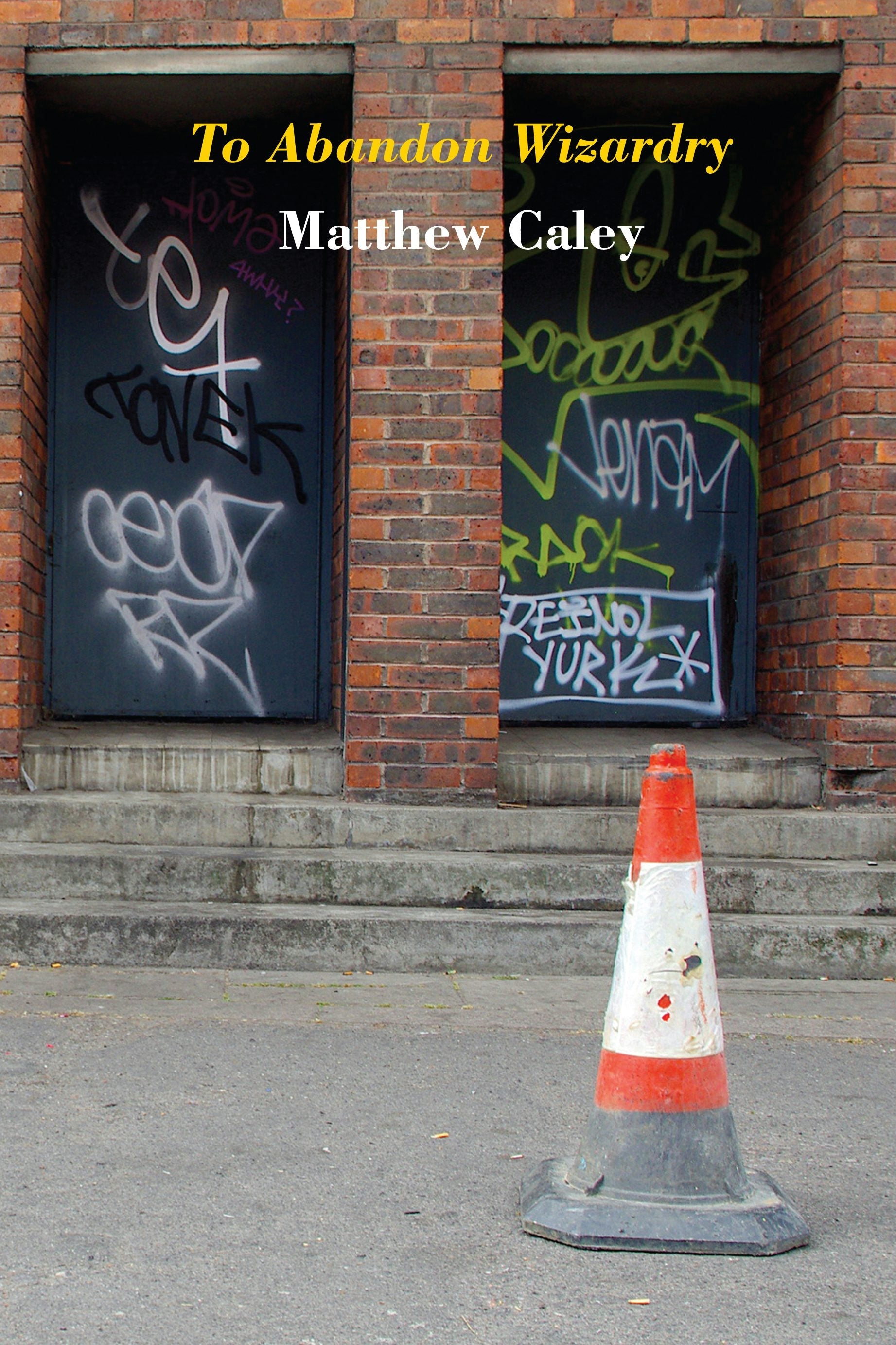 Book cover image for To Abandon Wizardry ISBN: 9781780376752