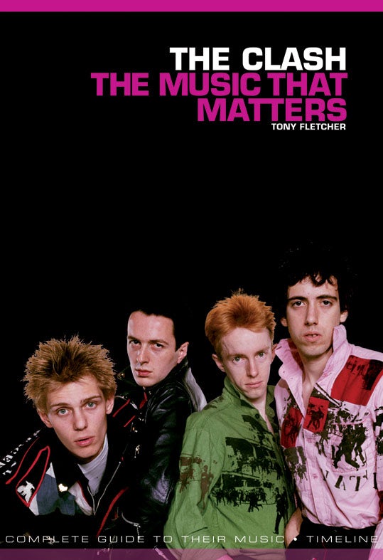Book cover image for The Clash: The Music That Matters ISBN: 9781780383033