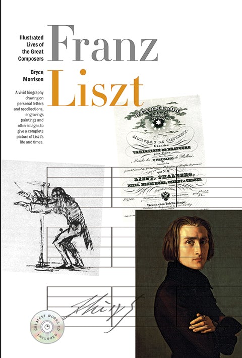 Book cover image for Illustrated Lives Of The Great Composers: Franz Liszt ISBN: 9781780388717