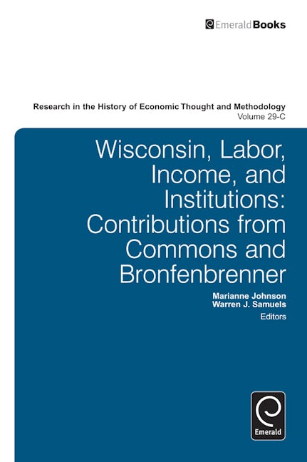 Book cover image for Wisconsin, Labor, Income, and Institutions ISBN: 9781780520100