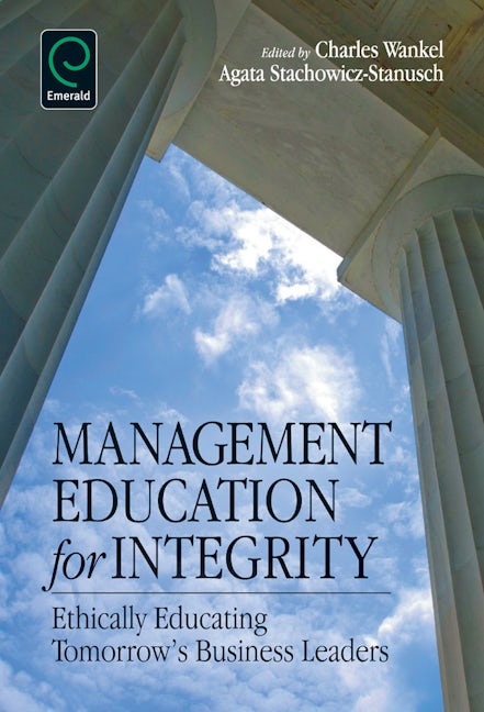 Management Education for Integrity