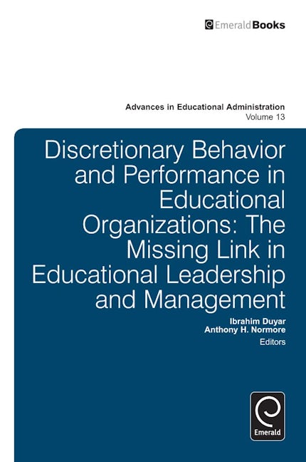 Book cover image for Discretionary Behavior and Performance in Educational Organizations ISBN: 9781780526423