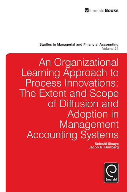 Book cover image for Organizational Learning Approach to Process Innovations ISBN: 9781780527345