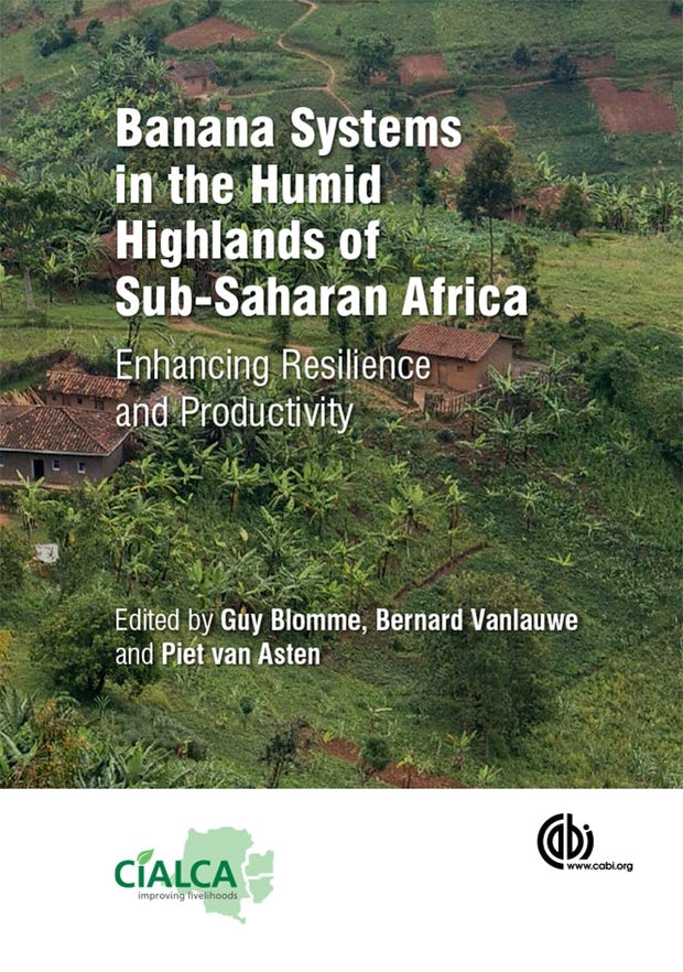 Cover image for Banana Systems in the Humid Highlands of Sub-Saharan Africa, isbn: 9781780642314