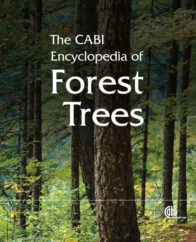 Cover image for CABI Encyclopedia of Forest Trees, The, isbn: 9781780642369