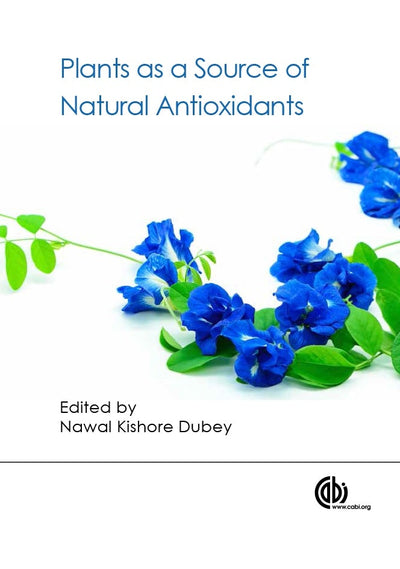 Cover image for Plants as a Source of Natural Antioxidants, isbn: 9781780642666
