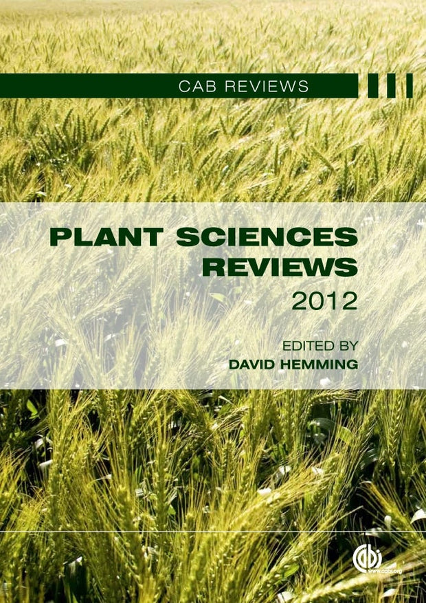Cover image for Plant Sciences Reviews 2012, isbn: 9781780643007