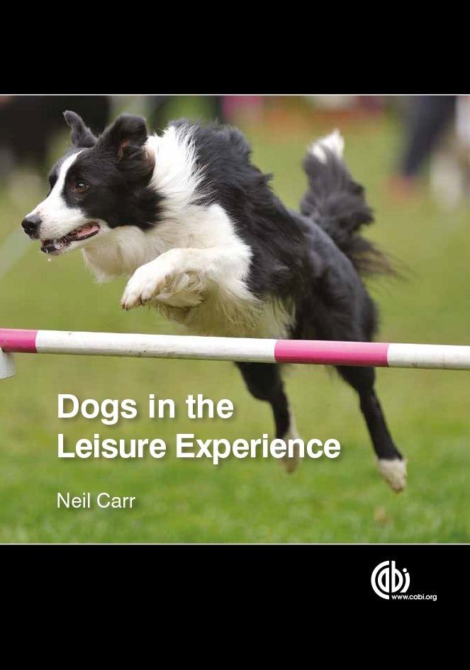 Book cover image for Dogs in the Leisure Experience ISBN: 9781780643182