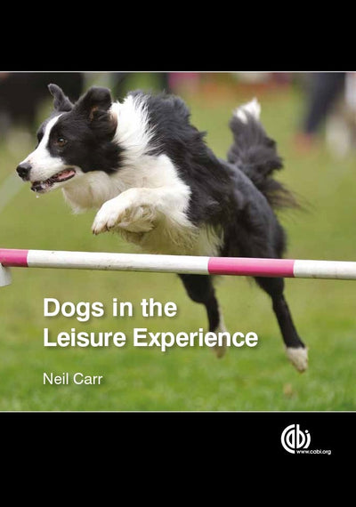 Cover image for Dogs in the Leisure Experience, isbn: 9781780643182
