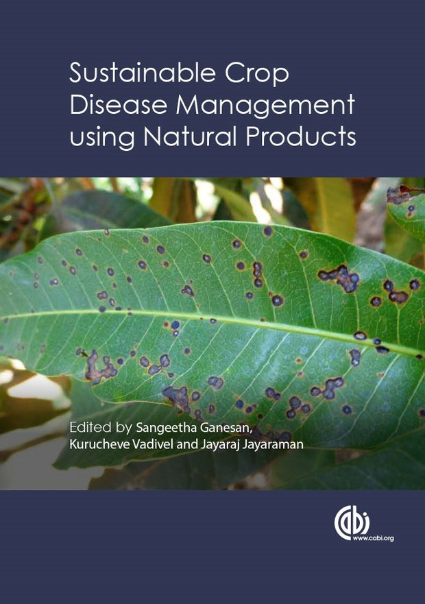 Cover image for Sustainable Crop Disease Management using Natural Products, isbn: 9781780643236