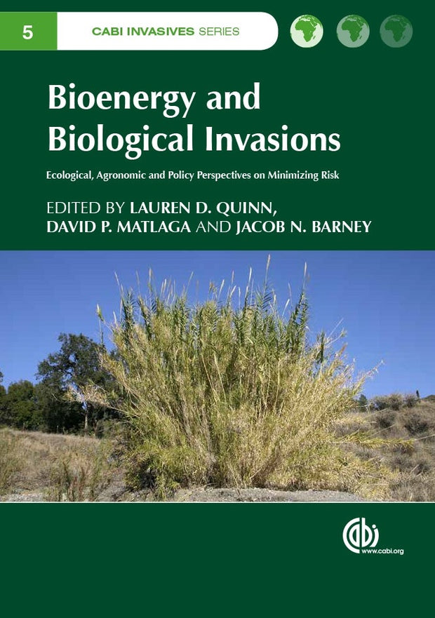 Cover image for Bioenergy and Biological Invasions, isbn: 9781780643304
