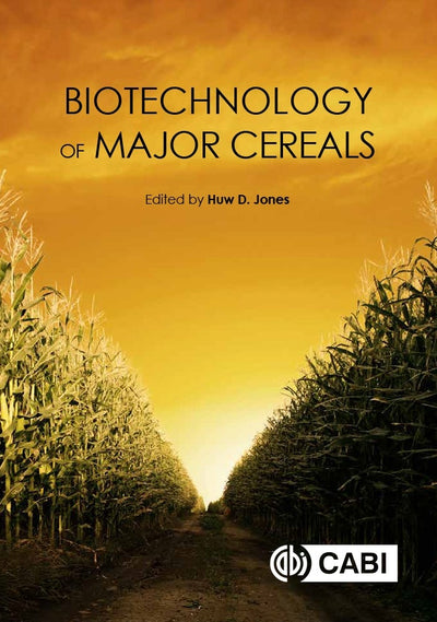 Cover image for Biotechnology of Major Cereals, isbn: 9781780645193