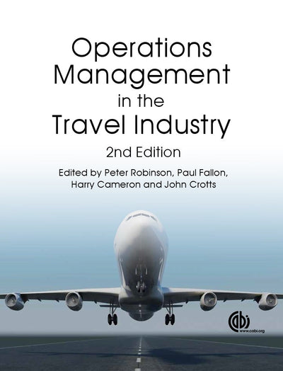 Cover image for Operations Management in the Travel Industry, isbn: 9781780646107
