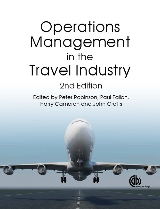 Cover image for Operations Management in the Travel Industry, isbn: 9781780646107
