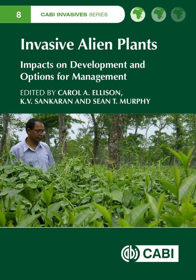 Cover image for Invasive Alien Plants, isbn: 9781780646275