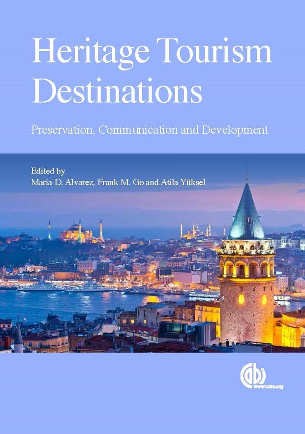 Cover image for Heritage Tourism Destinations, isbn: 9781780646770