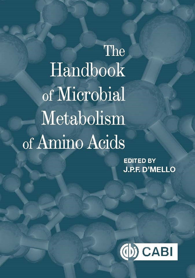 Cover image for Handbook of Microbial Metabolism of Amino Acids, The, isbn: 9781780647234