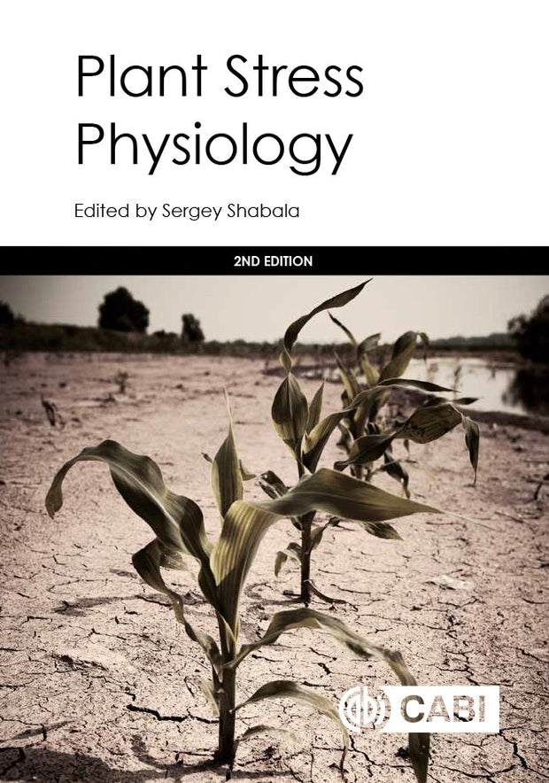 Cover image for Plant Stress Physiology, isbn: 9781780647296