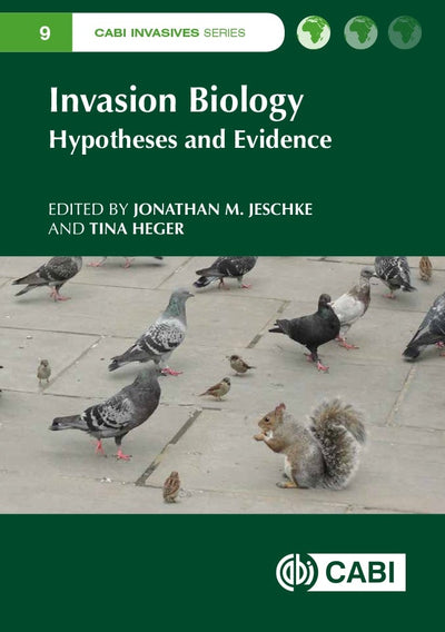 Cover image for Invasion Biology, isbn: 9781780647647