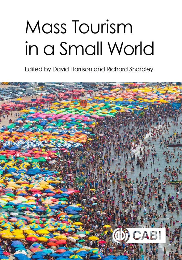 Cover image for Mass Tourism in a Small World, isbn: 9781780648545