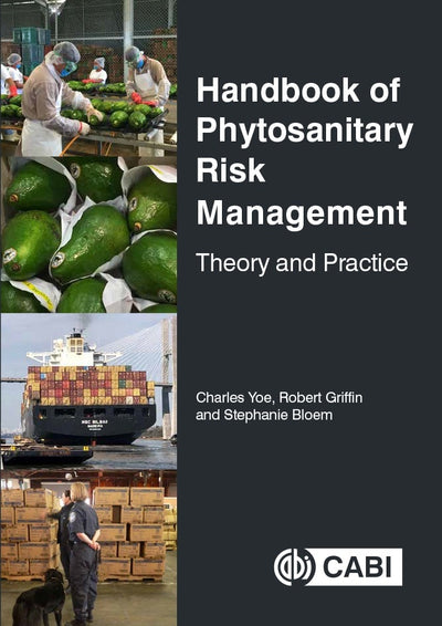 Cover image for Handbook of Phytosanitary Risk Management, isbn: 9781780648798