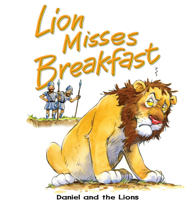 Cover image for Lion Misses Breakfast, isbn: 9781781280454