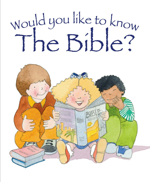 Cover image for Would you like to know The Bible?, isbn: 9781781281338