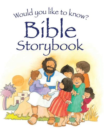 Cover image for Would you like to know? Bible Storybook, isbn: 9781781282649