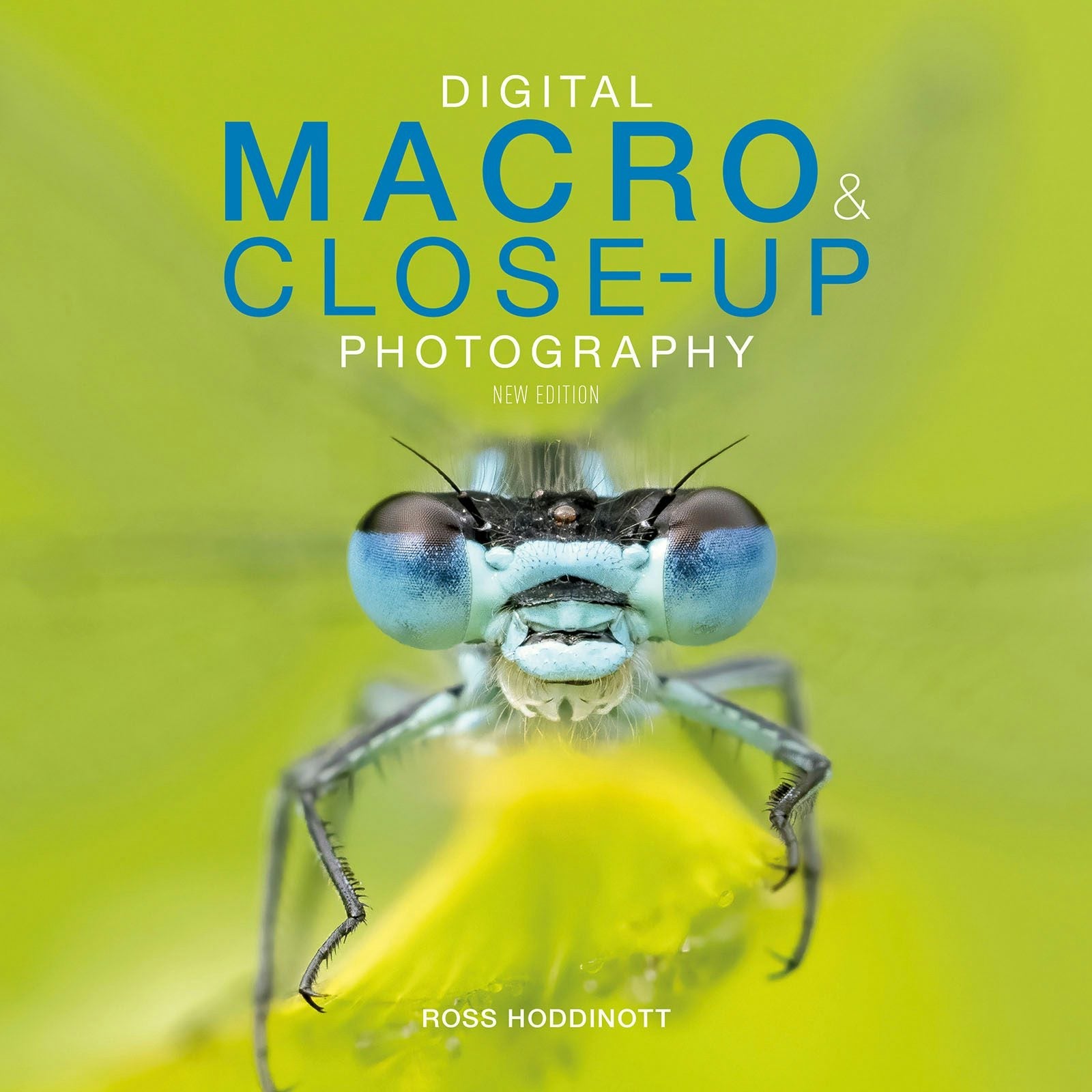 Book cover image for Digital Macro & Close-up Photography ISBN: 9781781454435
