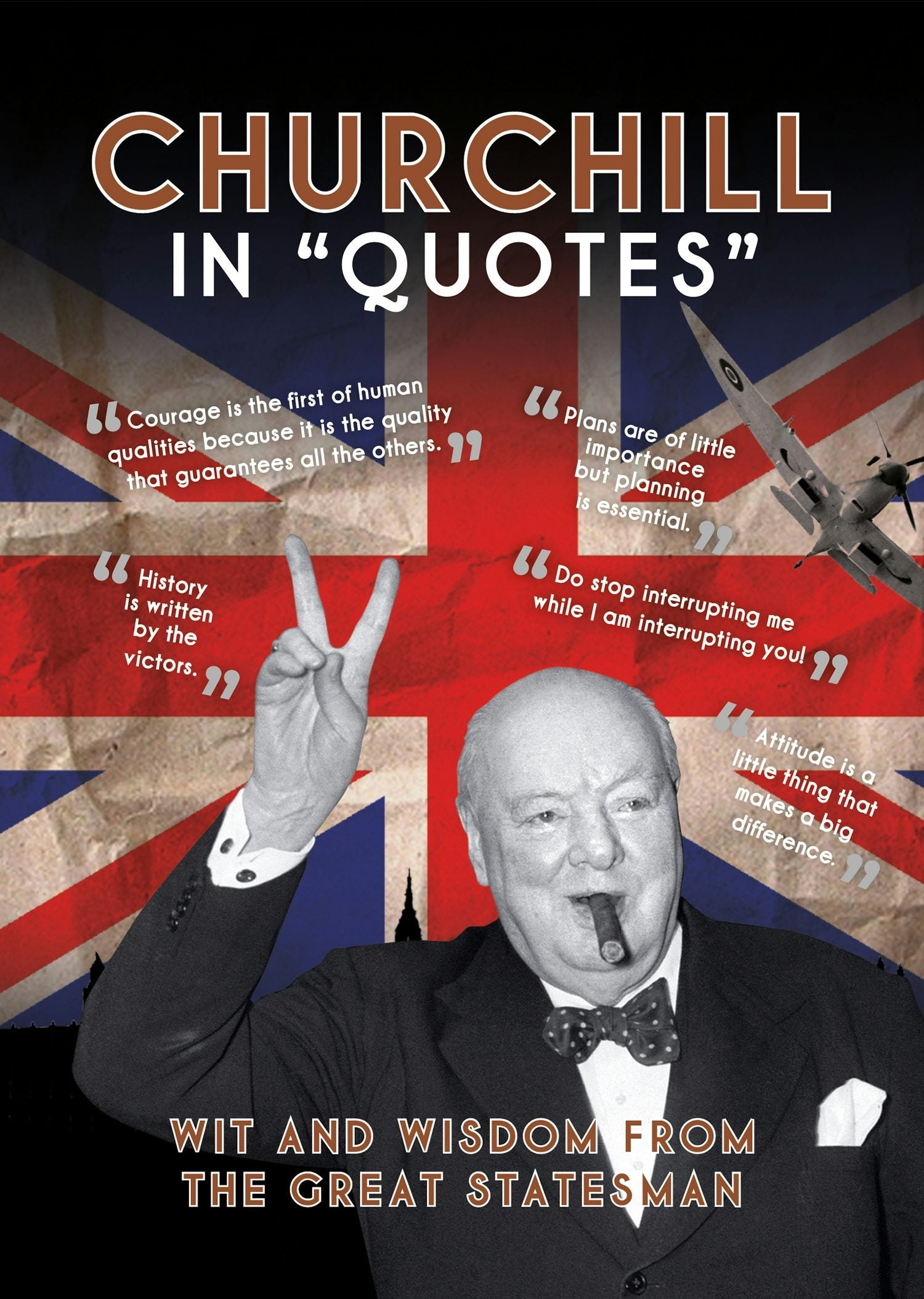 Book cover image for Churchill in Quotes ISBN: 9781781454800