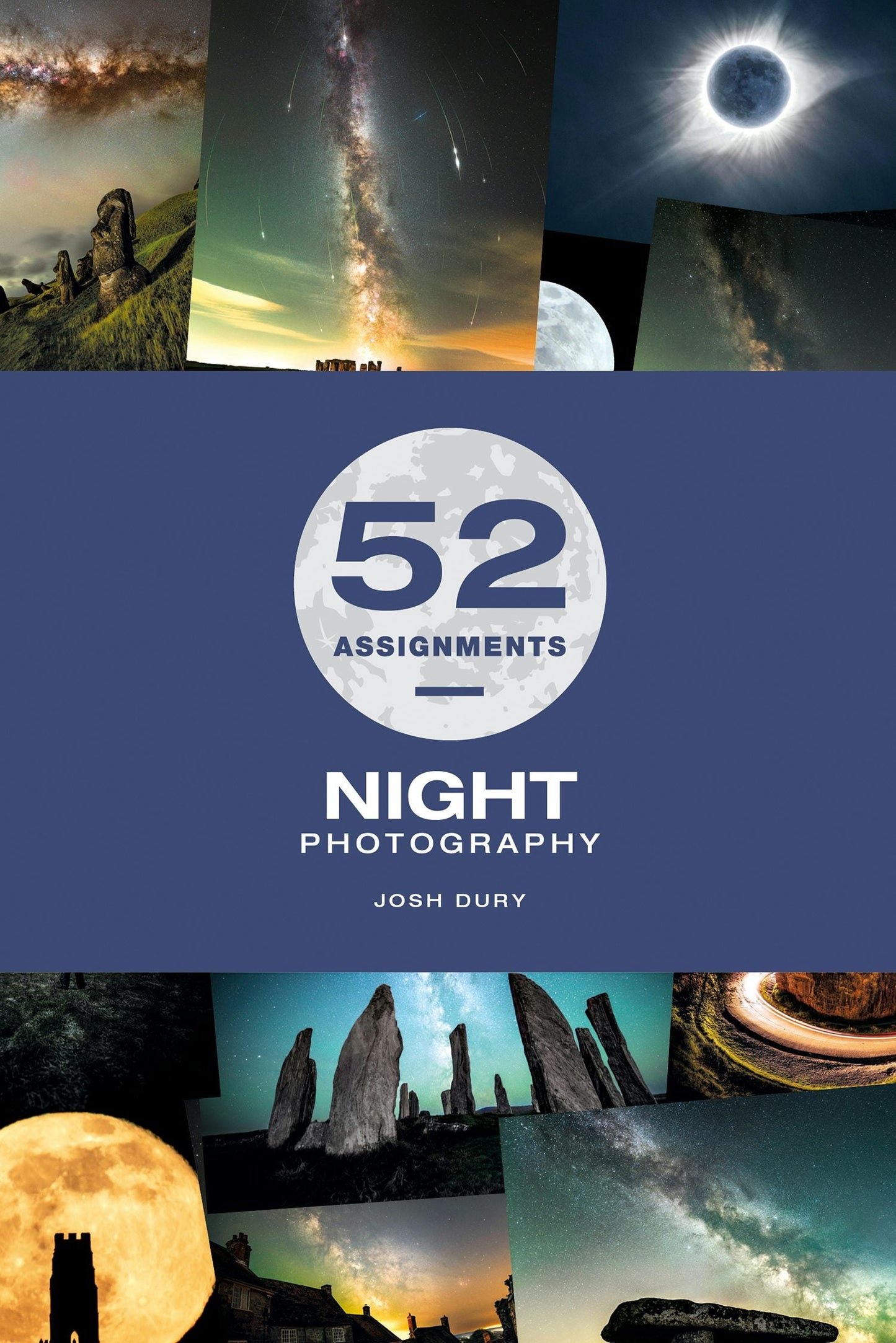 Book cover image for 52 Assignments: Night Photography ISBN: 9781781454954