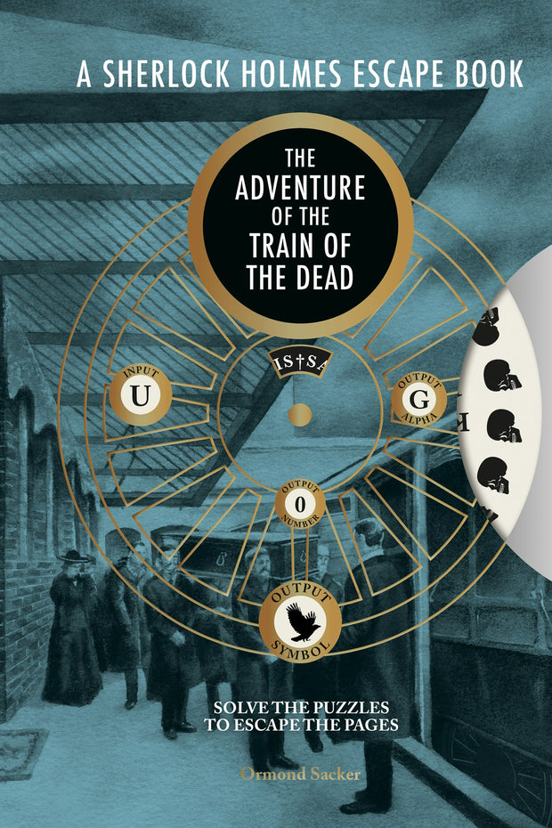 Cover image for A Sherlock Holmes Escape Book: The Adventure of the Train of the Dead, isbn: 9781781454985