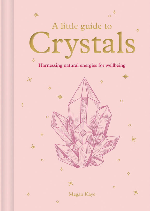 Cover image for A Little Guide to Crystals, isbn: 9781781455029