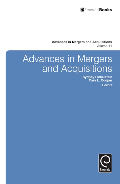 Book cover image for Advances in Mergers and Acquisitions ISBN: 9781781904596