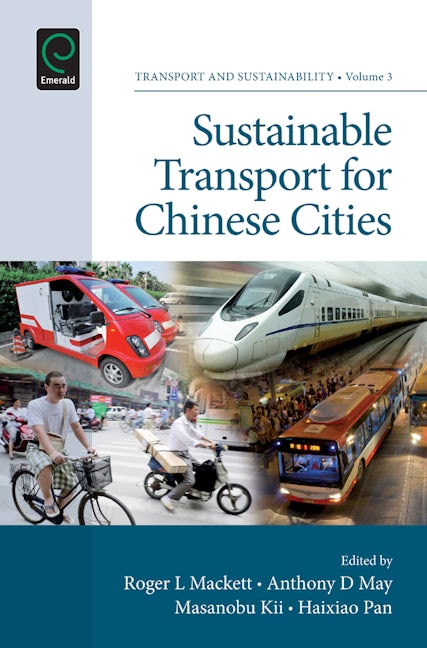 Book cover image for Sustainable Transport for Chinese Cities ISBN: 9781781904756