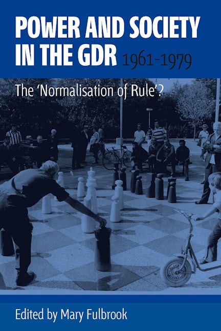 Book cover image for Power and Society in the GDR, 1961-1979 ISBN: 9781782381013