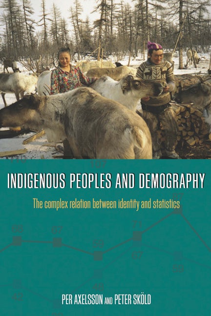 Book cover image for Indigenous Peoples and Demography ISBN: 9781782383352