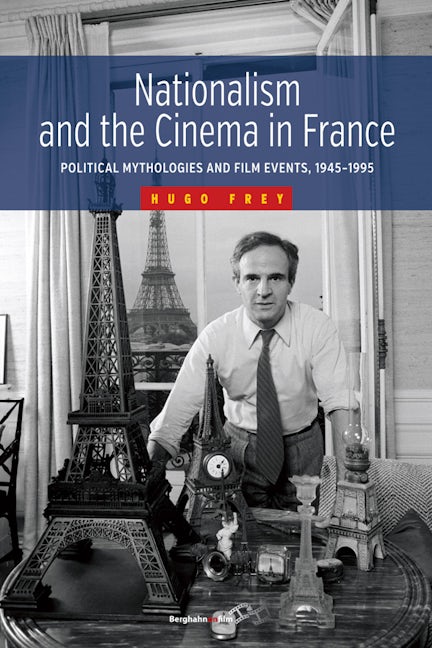 Book cover image for Nationalism and the Cinema in France ISBN: 9781782383659