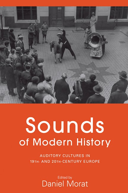 Book cover image for Sounds of Modern History ISBN: 9781782384212