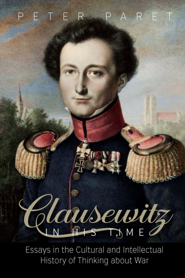 Book cover image for Clausewitz in His Time ISBN: 9781782385813