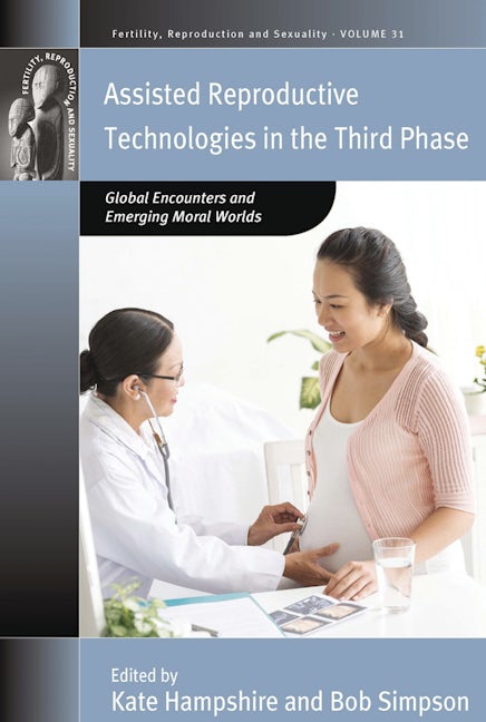 Book cover image for Assisted Reproductive Technologies in the Third Phase ISBN: 9781782388074