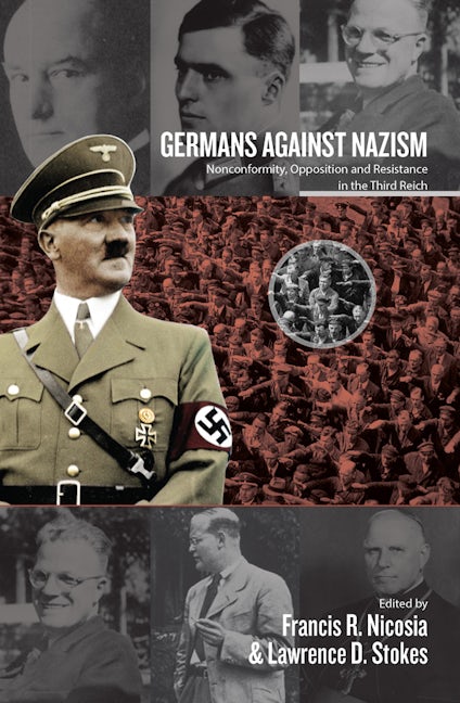 Book cover image for Germans Against Nazism ISBN: 9781782388159