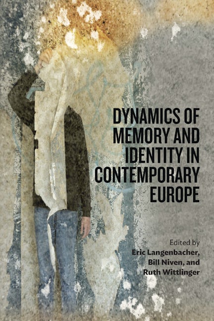 Book cover image for Dynamics of Memory and Identity in Contemporary Europe ISBN: 9781782389170