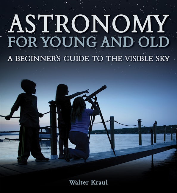 Book cover image for Astronomy for Young and Old ISBN: 9781782500469