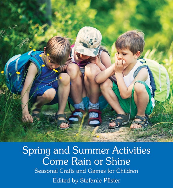 Book cover image for Spring and Summer Activities Come Rain or Shine ISBN: 9781782503750