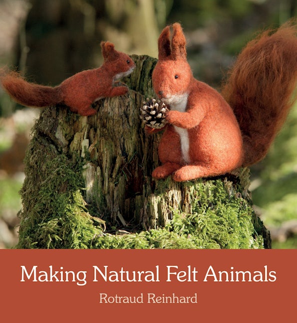 Book cover image for Making Natural Felt Animals ISBN: 9781782503767
