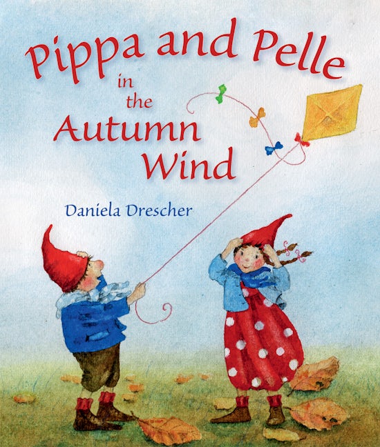 Book cover image for Pippa and Pelle in the Autumn Wind ISBN: 9781782504429