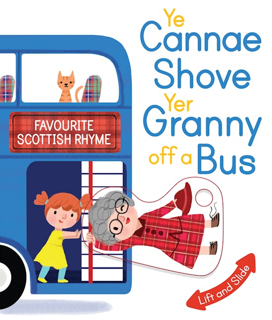 Book cover image for Ye Cannae Shove Yer Granny Off A Bus ISBN: 9781782504788