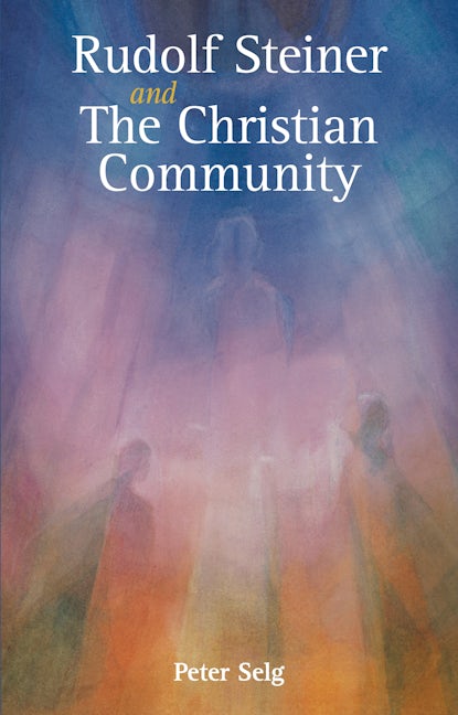Book cover image for Rudolf Steiner and The Christian Community ISBN: 9781782504818
