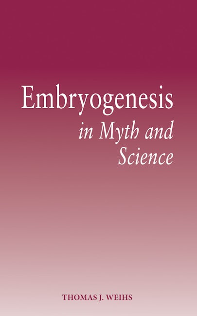 Book cover image for Embryogenesis in Myth and Science ISBN: 9781782504993